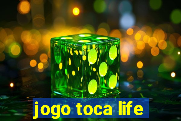 jogo toca life